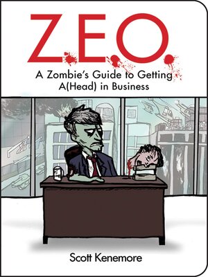 cover image of Z.E.O.: How to Get A(Head) in Business